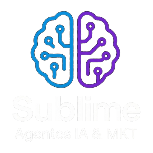 Sublime Agentes IA & MKT